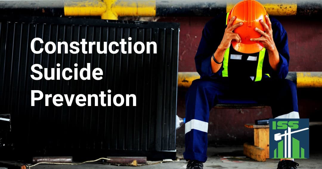 Read more about the article What’s Up Wednesday – Construction Suicide Prevention