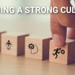 Building a Strong Culture